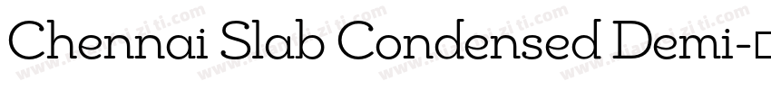 Chennai Slab Condensed Demi字体转换
